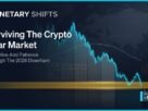 A premium editorial financial cover for 'Monetary Shifts' featuring a glowing cyan Bitcoin price line descending and stabilizing on a luminous gold support band. The background is a sophisticated navy blue global macro grid with professional typography reading Surviving The Crypto Bear Market Strategy.
